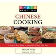Knack Chinese Cooking A Step-by-Step Guide to Authentic Dishes Made Easy