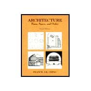 Architecture: Forms, Space, & Order, 2nd Edition