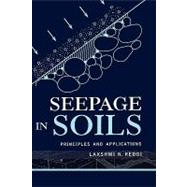 Seepage in Soils Principles and Applications