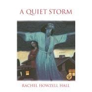 A Quiet Storm A Novel
