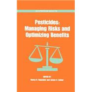 Pesticides Managing Risks and Optimizing Benefits