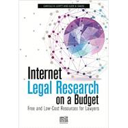 Internet Legal Research on a Budget Free and Low-Cost Resources for Lawyers