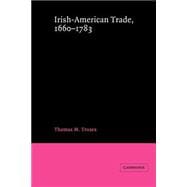 Irish-American Trade, 1660â€“1783