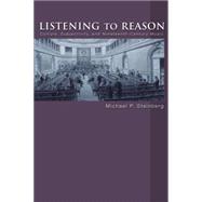 Listening to Reason