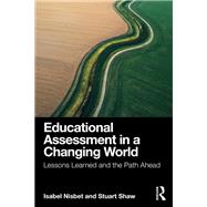 Educational Assessment in a Changing World