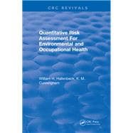 Quantitative Risk Assessment for Environmental and Occupational Health
