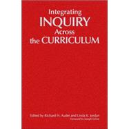 Integrating Inquiry Across the Curriculum