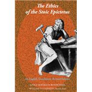 The Ethics of the Stoic Epictetus