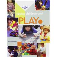 Spotlight on Young Children and Play