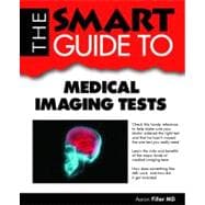 Smart Guide to Medical Imaging Tests