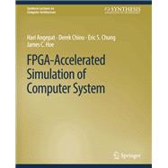 FPGA-Accelerated Simulation of Computer Systems
