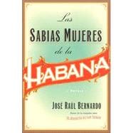 Las Sabias Mujeres De LA Habana / The Wise Women of Havana