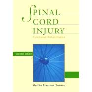 Spinal Cord Injury : Functional Rehabilitation