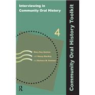 Interviewing in Community Oral History