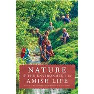 Nature and the Environment in Amish Life