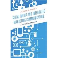 Social Media and Integrated Marketing Communication A Rhetorical Approach