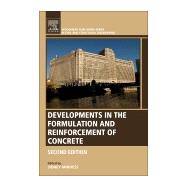 Developments in the Formulation and Reinforcement of Concrete
