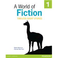 A World of Fiction 1  Timeless Short Stories