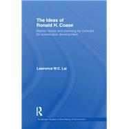 The Ideas of Ronald H. Coase: Market failure and planning by contract for sustainable development