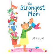 The Strongest Mom