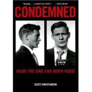 Condemned : Inside the Sing Sing Death House
