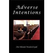 Adverse Intentions