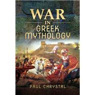 War in Greek Mythology