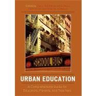 Urban Education A Comprehensive Guide for Educators, Parents, and Teachers