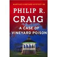 A Case of Vineyard Poison