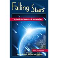 Falling Stars A Guide to Meteors & Meteorites