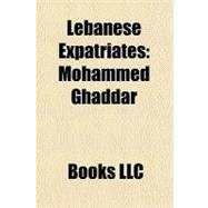 Lebanese Expatriates : Mohammed Ghaddar