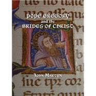 Pope Gregory And The Brides Of Christ