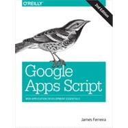 Google Apps Script, 2nd Edition
