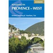 Walking in Provence - West Drôme Provençal, Vaucluse, Var