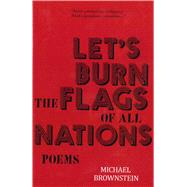 Let's Burn the Flags of All Nations
