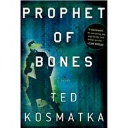 Prophet of Bones A Novel