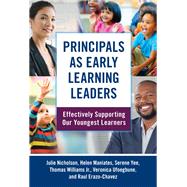 Principals as Early Learning Leaders: Effectively Supporting Our Youngest Learners