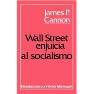 Wall Street Enjuicia Al Socialismo