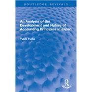 An Analysis of the Development and Nature of Accounting Principles in Japan