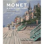 Monet & Architecture