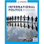 International Politics Power and Purpose in Global Affairs (access card )
