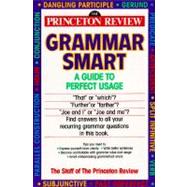 Grammar Smart : A Guide to Perfect Usage