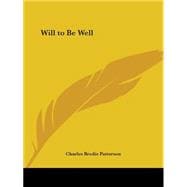 Will to Be Well 1901