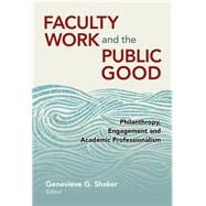 Faculty Work and the Public Good