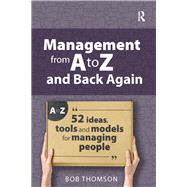 Management from A to Z and back again