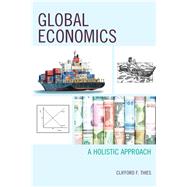 Global Economics A Holistic Approach
