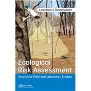 Ecological Risk Assessment: Innovative Field and Laboratory Studies