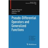 Pseudo-differential Operators and Generalized Functions