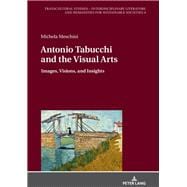 Antonio Tabucchi and the Visual Arts