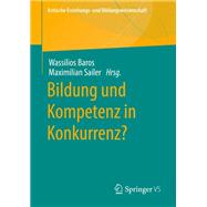 Bildung und Kompetenz in Konkurrenz?